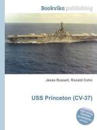 USS Princeton (CV-37) edito da BOOK ON DEMAND LTD