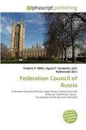 Federation Council Of Russia edito da Vdm Publishing House