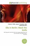 Ella In Berlin edito da Alphascript Publishing