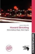 Howard Strickling edito da Brev Publishing
