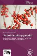Berberis Hybrido-Gagnepainii edito da Stapress