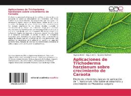 Aplicaciones de Trichoderma harzianum sobre crecimiento de Caraota di Dayana Perez, Miguel Arcia, Eduardo Martínez edito da EAE