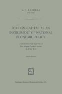 Foreign Capital as an Instrument of National Economic Policy di V. N. Bandera edito da Springer Netherlands
