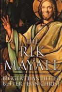 Bigger than Hitler - Better than Christ di Rik Mayall edito da HarperCollins Publishers