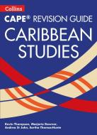 CAPE Caribbean Studies Revision Guide di Kevin Thompson, Marjorie Downer, Andrea St John, Eartha Thomas-Hunte edito da HarperCollins Publishers