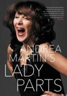 Lady Parts di Andrea Martin edito da HarperCollins Publishers Inc