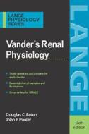 Vander's Renal Physiology, 6/e di Douglas Eaton, John Pooler edito da Mcgraw-hill Education - Europe