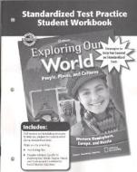 Exploring Our World: People, Places, and Culture: Western Hemisphere, Europe, and Russia edito da McGraw-Hill/Glencoe