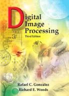 Digital Image Processing di Rafael C. Gonzalez, Richard E. Woods edito da Prentice Hall