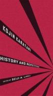 History and Repetition di Kojin Karatani edito da Columbia University Press