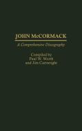 John McCormack di Paul W. Worth, Jim Cartwright edito da Greenwood Press