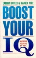 Boost Your I. Q. di Eamonn Butler edito da Pan Macmillan