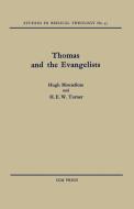 Thomas and the Evangelists di Hugh Montefiore, H. E. W. Turner edito da SCM Press