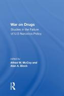 War On Drugs di Alfred W. Mccoy edito da Taylor & Francis Ltd