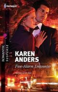 Five-Alarm Encounter di Karen Anders edito da Harlequin