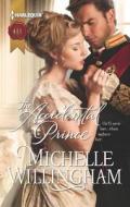 The Accidental Prince di Michelle Willingham edito da Harlequin