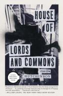 House of Lords and Commons: Poems di Ishion Hutchinson edito da FARRAR STRAUSS & GIROUX