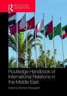 Routledge Handbook of International Relations in the Middle East edito da Taylor & Francis Ltd.