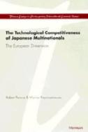 Pearce, R:  The Technological Competitiveness of Japanese Mu di Robert Pearce edito da University of Michigan Press