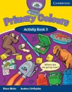 Primary Colours 3 Activity Book di Diana Hicks, Andrew Littlejohn edito da Cambridge University Press