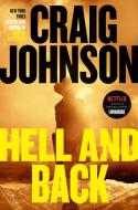Hell and Back: A Longmire Mystery di Craig Johnson edito da VIKING