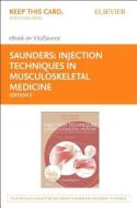 Injection Techniques in Musculoskeletal Medicine Elsevier eBook on Vitalsource (Retail Access Card): A Practical Manual for Clinicians in Primary and di Stephanie Saunders, Steve Longworth edito da ELSEVIER
