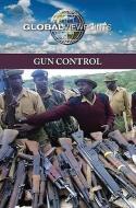 Gun Control edito da Greenhaven Press