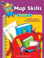 Map Skills Grade 3 di Jennifer Prior edito da TEACHER CREATED RESOURCES