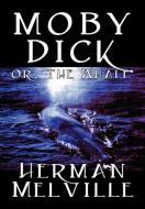 Moby Dick by Herman Melville, Fiction, Classics, Sea Stories di Herman Melville edito da Wildside Press