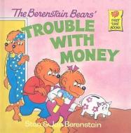 The Berenstain Bears' Trouble with Money di Stan Berenstain, Jan Berenstain edito da PERFECTION LEARNING CORP