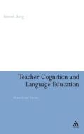 Teacher Cognition and Language Education: Research and Practice di Simon Borg edito da CONTINNUUM 3PL