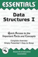 Data Structures I Essentials di Research & Education Association, Dennis Chester Smolarski edito da Research & Education Association