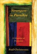 Strangers In Paradise di Paul Christensen edito da Wings Press