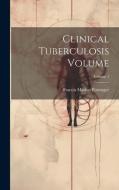 Clinical Tuberculosis Volume; Volume 1 edito da LEGARE STREET PR