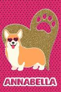 Corgi Life Annabella: College Ruled Composition Book Diary Lined Journal Pink di Foxy Terrier edito da INDEPENDENTLY PUBLISHED