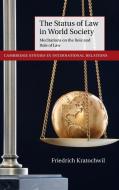 The Status of Law in World Society di Friedrich Kratochwil edito da Cambridge University Press
