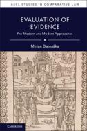 Evaluation of Evidence di Mirjan (Yale University Damaska edito da Cambridge University Press