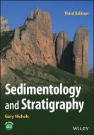 Sedimentology and Stratigraphy di Gary Nichols edito da WILEY