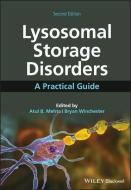 Lysosomal Storage Disorders: A Practical Guide di A Mehta edito da John Wiley And Sons Ltd