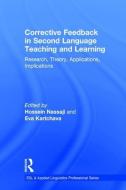 Corrective Feedback in Second Language Teaching and Learning edito da Taylor & Francis Ltd
