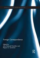 Foreign Correspondence edito da Taylor & Francis Ltd