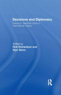 Decisions and Diplomacy edito da Taylor & Francis Ltd