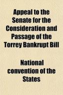 Appeal To The Senate For The Considerati di National Convention of the States edito da General Books