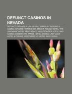 Defunct Casinos In Nevada: Defunct Casinos In Las Vegas, Stardust Resort di Source Wikipedia edito da Books Llc