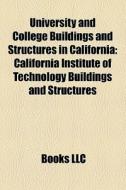 University And College Buildings And Str di Books Llc edito da Books LLC