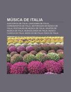 M Sica De Italia: Auditorios De Italia, di Fuente Wikipedia edito da Books LLC