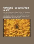 Wikihero - Songs Music Guide : 21st Cen di Source Wikia edito da Books LLC, Wiki Series