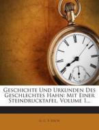 Geschichte Und Urkunden Des Geschlechtes Hahn: Mit Einer Steindrucktafel, Volume 1... edito da Nabu Press