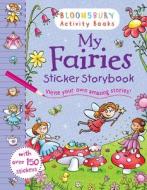 My Fairies Sticker Storybook edito da Bloomsbury Publishing PLC