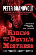RIDING W/THE DEVILS MISTRESS - di Peter Brandvold edito da WHEELER PUB INC